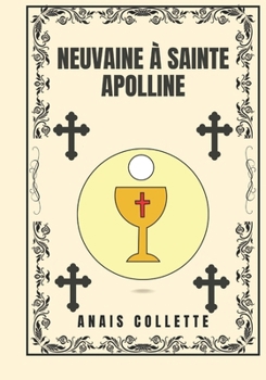 Paperback Neuvaine à Sainte Apolline [French] Book