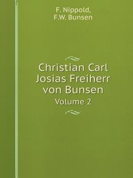 Paperback Christian Carl Josias Freiherr von Bunsen Volume 2 [German] Book