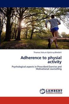 Paperback Adherence to physial activity Book