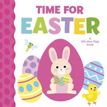Board book Time for Easter: A Lift-The-Flap Book