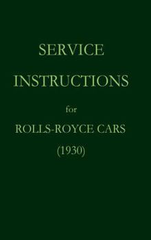 Hardcover Service Instructions for Rolls-Royce Cars (1930) Book