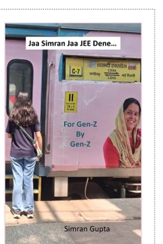 Paperback Jaa Simran Jaa JEE Dene...: For Gen-Z by Gen-Z Book