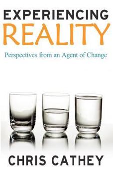 Paperback Experiencing Reality: Perspectives from an Agent of Change Book