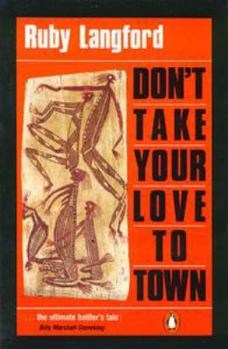 Paperback Don't Take Your Love to Town Book