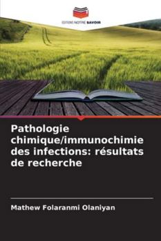 Paperback Pathologie chimique/immunochimie des infections: résultats de recherche [French] Book