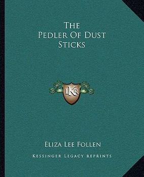 Paperback The Pedler Of Dust Sticks Book