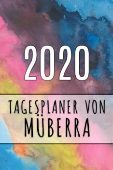 2020 Tagesplaner von M�berra: Personalisierter Kalender f�r 2020 mit deinem Vornamen