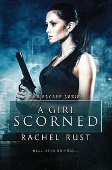 Paperback A Girl Scorned Book