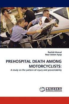 Paperback Prehospital Death Among Motorcyclists Book