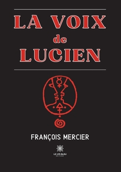 Paperback La voix de Lucien [French] Book