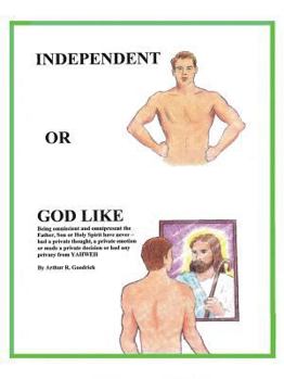 Paperback Independent or God Like Book