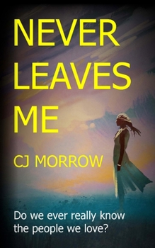 Paperback Never Leaves Me: An enthralling psychological thriller Book