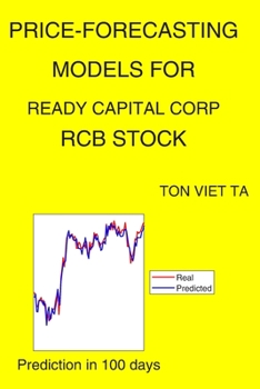 Paperback Price-Forecasting Models for Ready Capital Corp RCB Stock Book