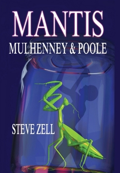 Hardcover Mantis: Mulhenney & Poole Book