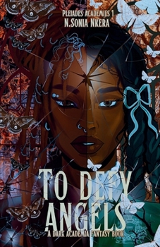 To Defy Angels (Pleiades Academies)