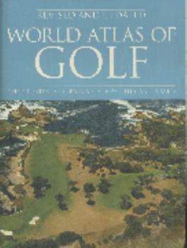 Paperback World Atlas of Golf: The greatest courses and how they are played Book