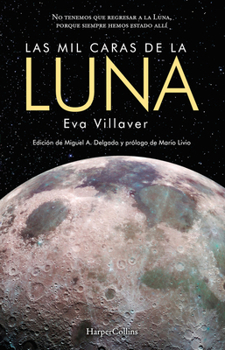 Hardcover Las Mil Caras de la Luna (the Thousand Faces of the Moon) [Spanish] Book