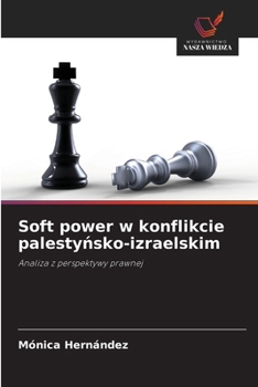Paperback Soft power w konflikcie palestyńsko-izraelskim [Polish] Book