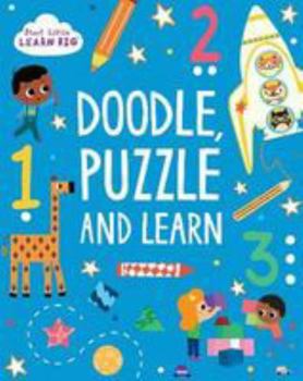 Paperback Start Little Learn Big Doodle, Puzzle and Learn Book