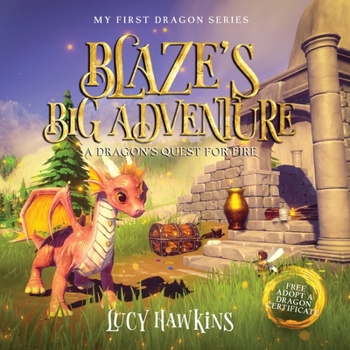Paperback Blaze's Big Adventure: A Dragon's Quest For Fire Book