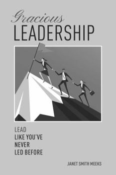 Hardcover Gracious Leadership Book