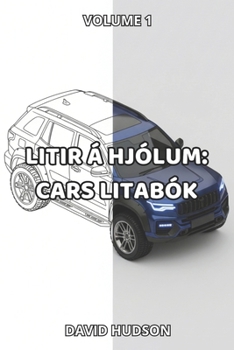Paperback Litir á Hjólum: Cars Litabók: Volume 1 [Icelandic] Book