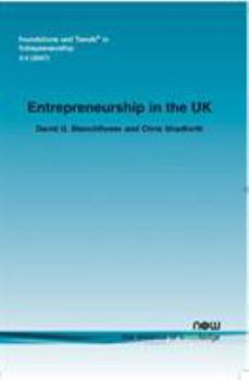 Entrepreneurship in the UK (Foundations and Trends in Entrepreneurship)