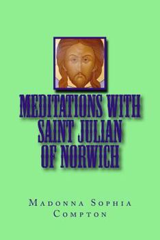 Paperback Meditations with Saint Julian of Norwich Book