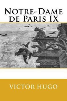 Paperback Notre-Dame de Paris IX [French] Book