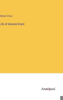 Hardcover Life of General Grant Book