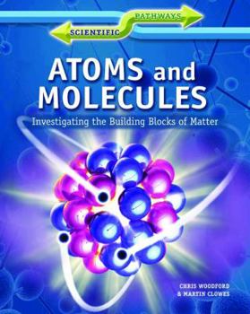 Atoms and Molecules (Routes of Science) - Book  of the Jejak Sejarah Sains