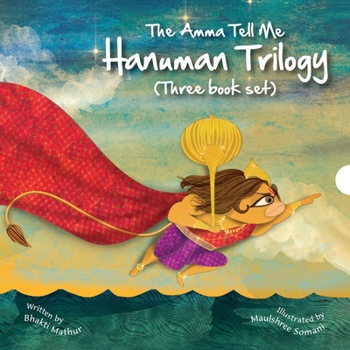 The Complete Hanuman Triology - Book  of the Amma Tell Me