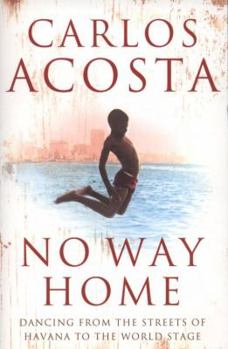 Paperback No Way Home. Carlos Acosta Book
