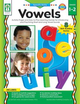 Paperback Vowels, Grades 1 - 2: Activity Pages and Easy-To-Play Learning Games for Introducing and Practicing Short and Long Vowel Sounds Book
