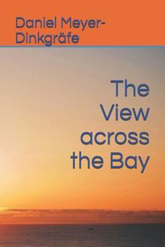 Paperback The View Across the Bay Book