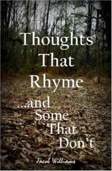 Paperback Thoughts That Rhyme... and Some That Don't Book