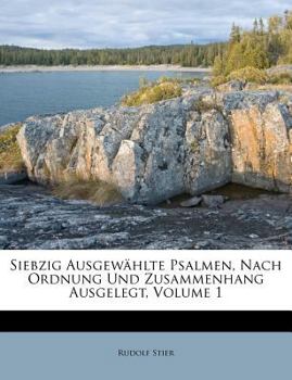 Paperback Siebzig Ausgewählte Psalmen, erste Haelfte [German] Book