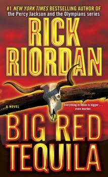 Big Red Tequila - Book #1 of the Tres Navarre