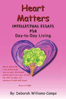 Paperback Heart Matters: Intellectual Essays for Day-To Day-Living Book