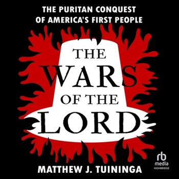 MP3 CD The Wars of the Lord: The Puritan Conquest of America's First People Book