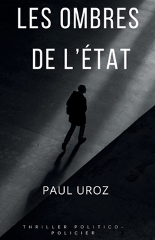 Paperback Les Ombres de l'État [French] Book