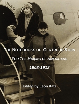 Hardcover The Notebooks of Gertrude Stein Book