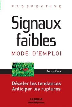 Paperback Signaux faibles: Mode d'emploi [French] Book