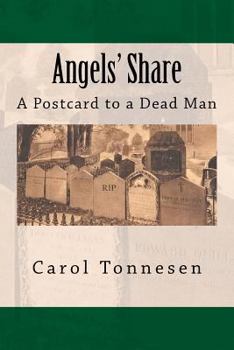 Paperback Angels' Share: A Postcard to a Dead Man Book