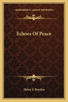 Paperback Echoes Of Peace Book