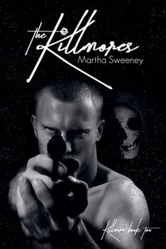 The Killmores - Book #2 of the Killmore