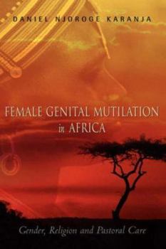Paperback Female Genital Mutilation in Africa Book