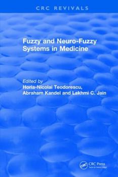 Hardcover Fuzzy and Neuro-Fuzzy Systems in Medicine Book