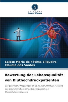 Bewertung der Lebensqualität von Bluthochdruckpatienten (German Edition)