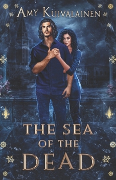 The Sea of the Dead (The Immortals of Atlantis World)